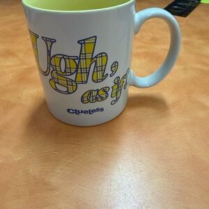 Ugh, as if! Clueless White and Yellow Mug